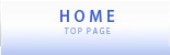 HOME - TOP PAGE