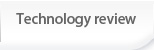 Technology review